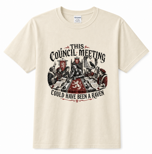 This Council Meeting Could Have Been a Raven Classic Graphic Tee